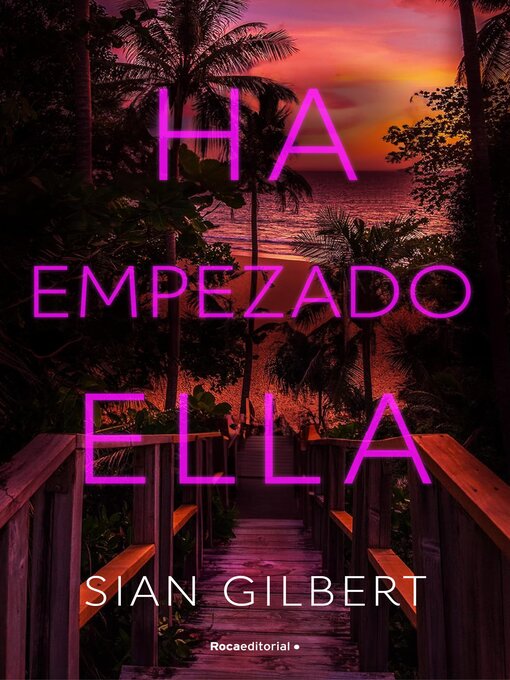 Title details for Ha empezado ella by Sian Gilbert - Available